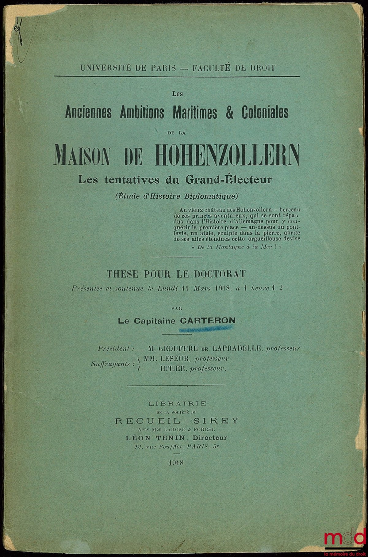 CARTERON (Le Capitaine) – LES ANCIENNES AMBITIONS MARITIMES & COLONIALES DE LA MAISON DE HOHENZOLLERN, LES TENTATIVES DU GRAND-ÉLECTEUR (Étude d’Histoire Diplomatique)