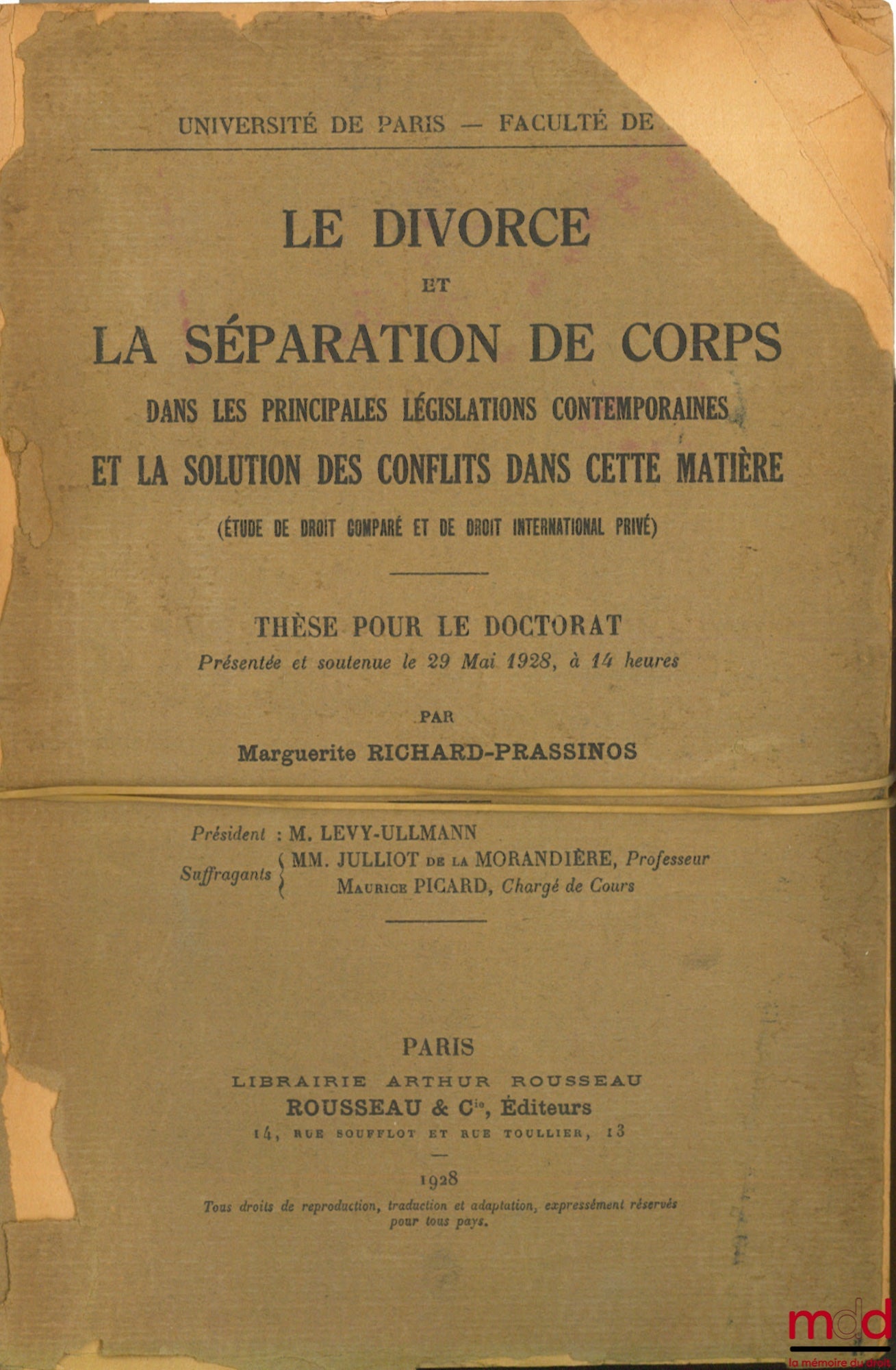 RICHARD-PRASSINOS (Marguerite) – DIVORCE AND LEGAL SEPARATION IN THE MAIN CONTEMPORARY LEGISLATION AND THE RESOLUTION OF CONFLICTS IN THIS MATTER (Study of comparative law and private international law)