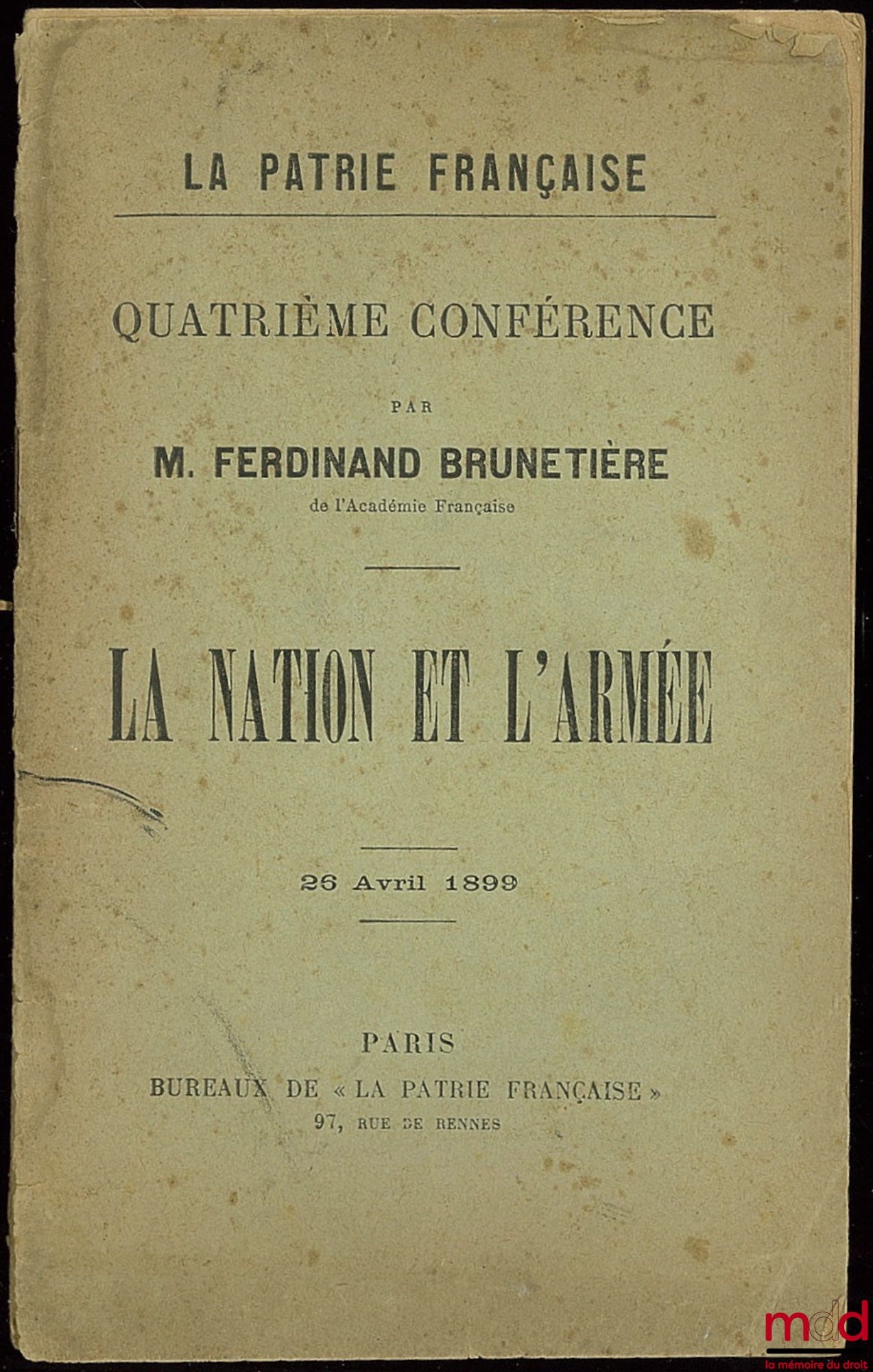 BRUNETIÈRE (Ferdinand) – THE NATION AND THE ARMY, The French Section