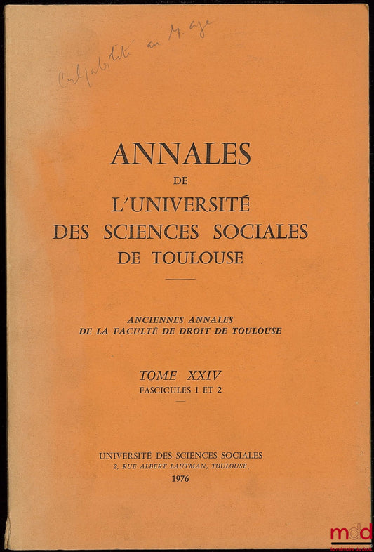 [Colloquium - History of Law] – ANNALS OF THE FACULTY OF LAW AND ECONOMICS OF TOULOUSE, Vol. XXIV, issues 1 and 2, 1976
