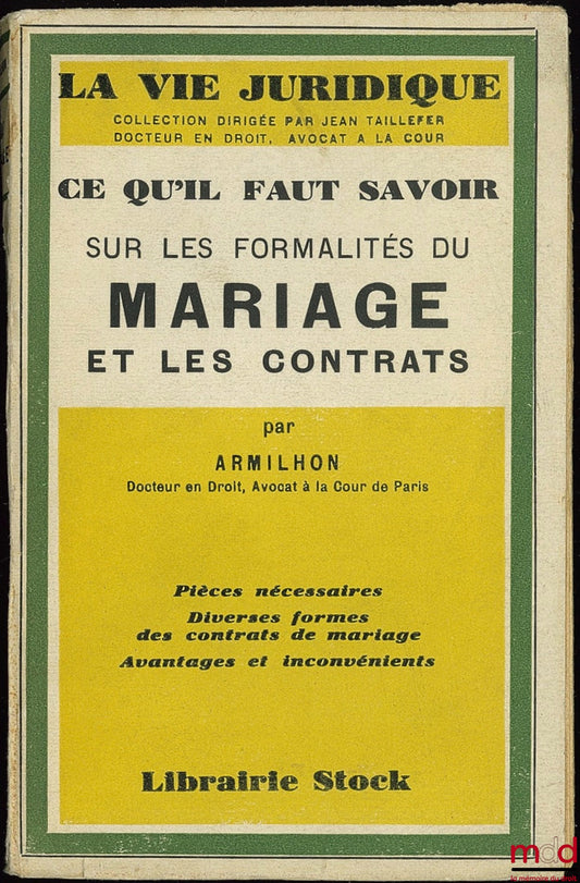 ARMILHON – WHAT YOU NEED TO KNOW ABOUT MARRIAGE FORMALITIES AND CONTRACTS