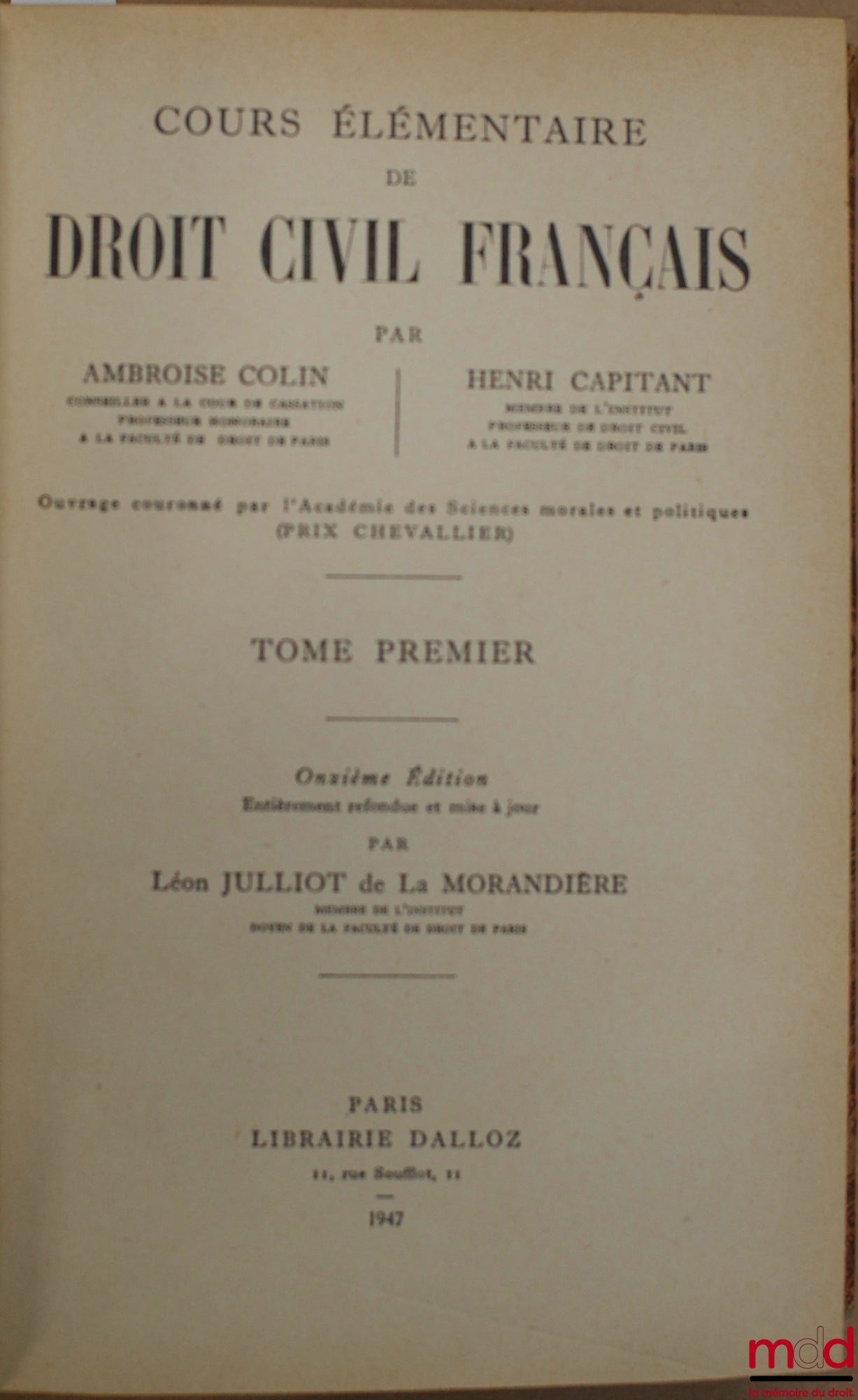 COLIN (Ambroise) et CAPITANT (Henri) – COURS ÉLÉMENTAIRE DE DROIT CIVIL FRANÇAIS, t. I, 11e éd.