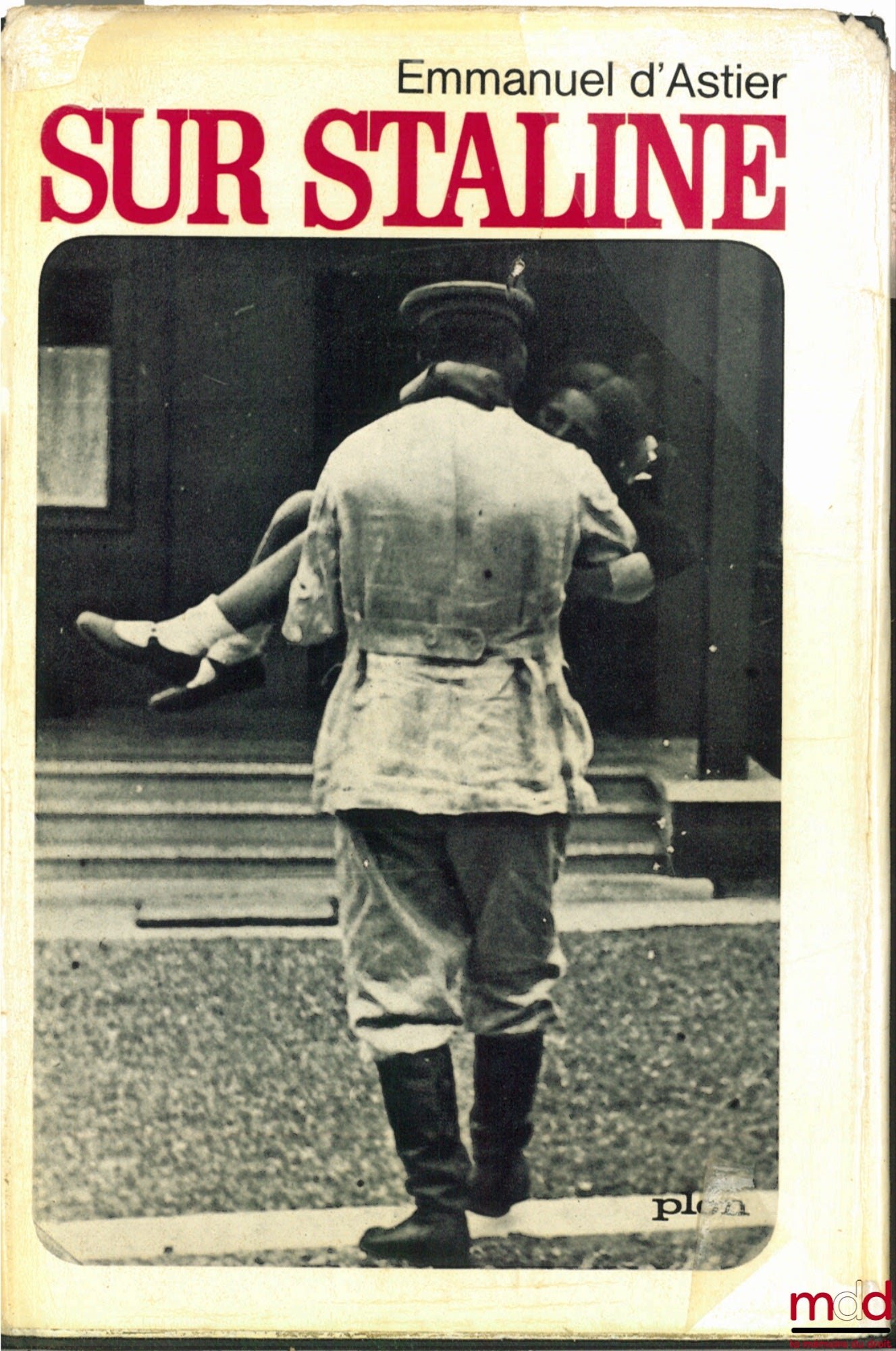 ASTIER (Emmanuel d') – ON STALIN