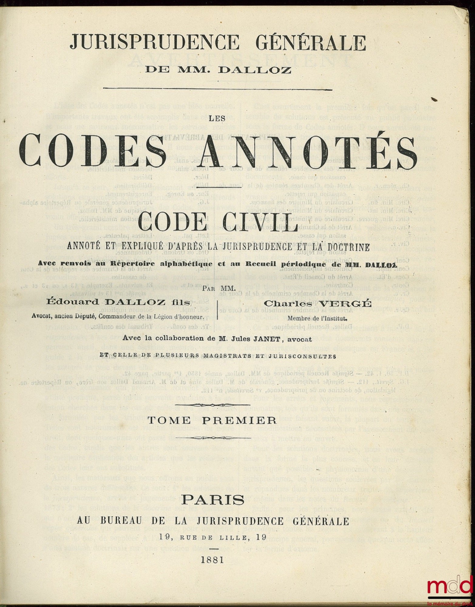 DALLOZ (Édouard) and VERGÉ (Charles) – GENERAL JURISPRUDENCE, ANNOTATED CODES, CIVIL CODE, with the collaboration of J. Janet, vol. one