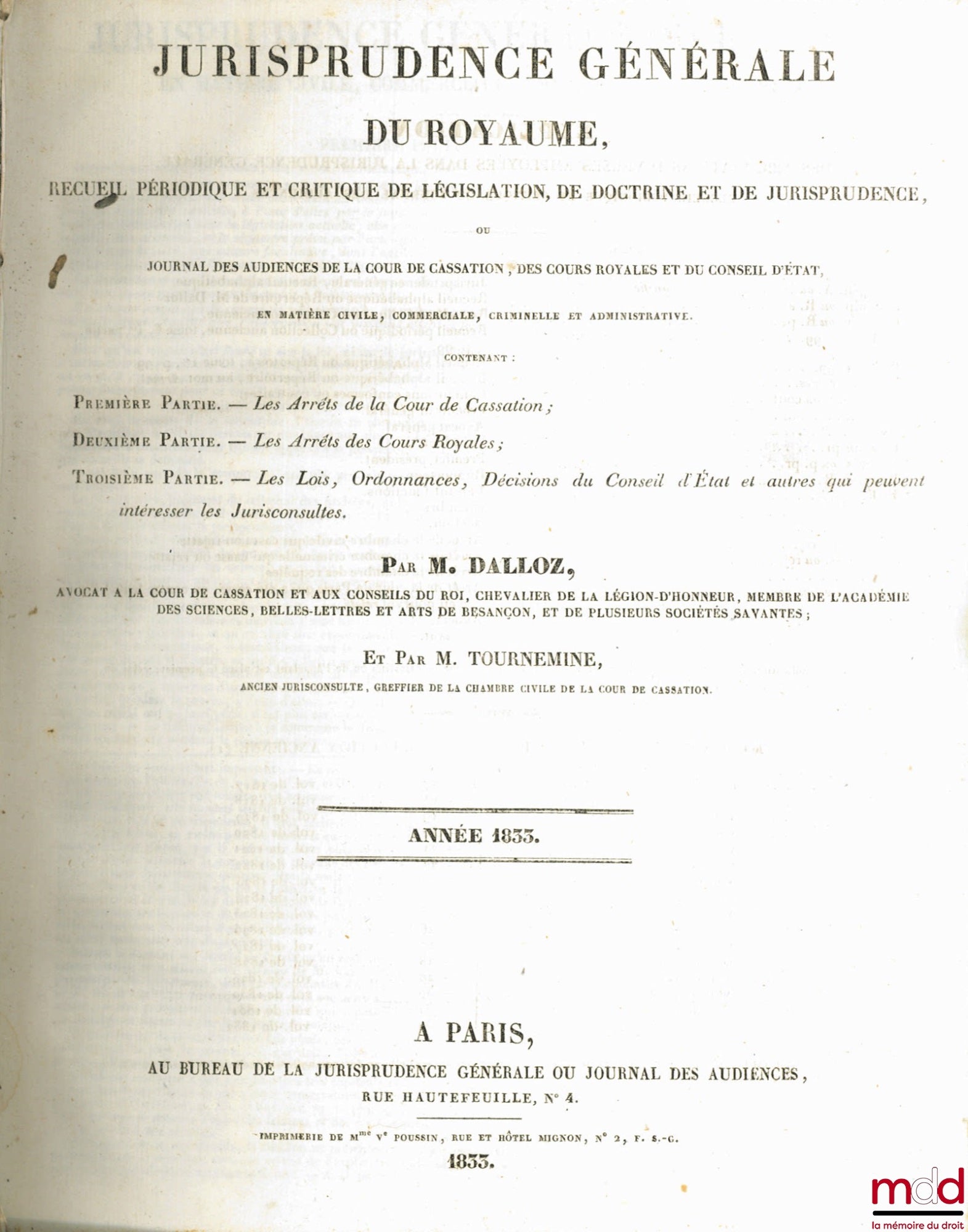 DALLOZ and TOURNEMINE – GENERAL JURISPRUDENCE OF THE KINGDOM, PERIODIC AND CRITICAL COLLECTION OF LEGISLATION, DOCTRINE AND JURISPRUDENCE, year 1833