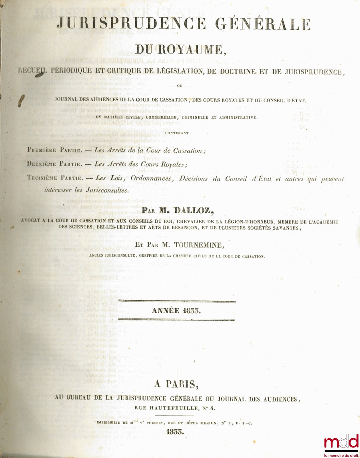 DALLOZ and TOURNEMINE – GENERAL JURISPRUDENCE OF THE KINGDOM, PERIODIC AND CRITICAL COLLECTION OF LEGISLATION, DOCTRINE AND JURISPRUDENCE, year 1833