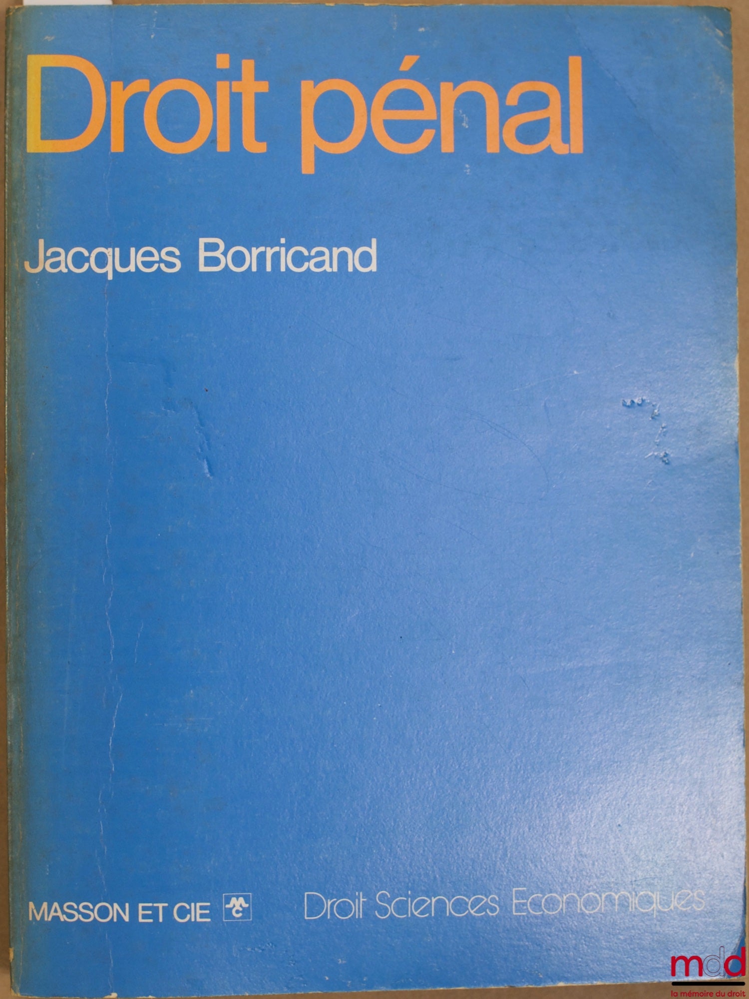 BORRICAND (Jacques) – DROIT PÉNAL