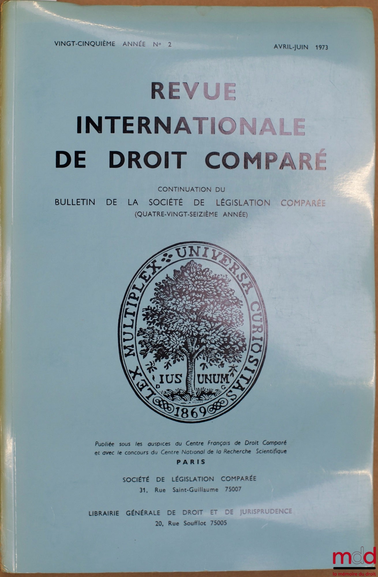 [RIDC] – INTERNATIONAL REVIEW OF COMPARATIVE LAW, twenty-fifth year no. 2, April-June 1973