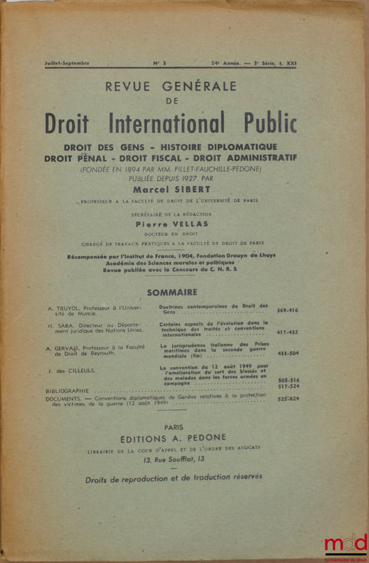 Périodique – REVUE GÉNÉRALE DE DROIT INTERNATIONAL PUBLIC, 54e année, 3e série, juillet-sept. n° 3, t. XXI
