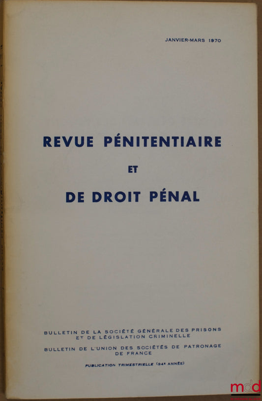 Periodical – PENITENTIARY AND CRIMINAL LAW REVIEW, January-March 1970