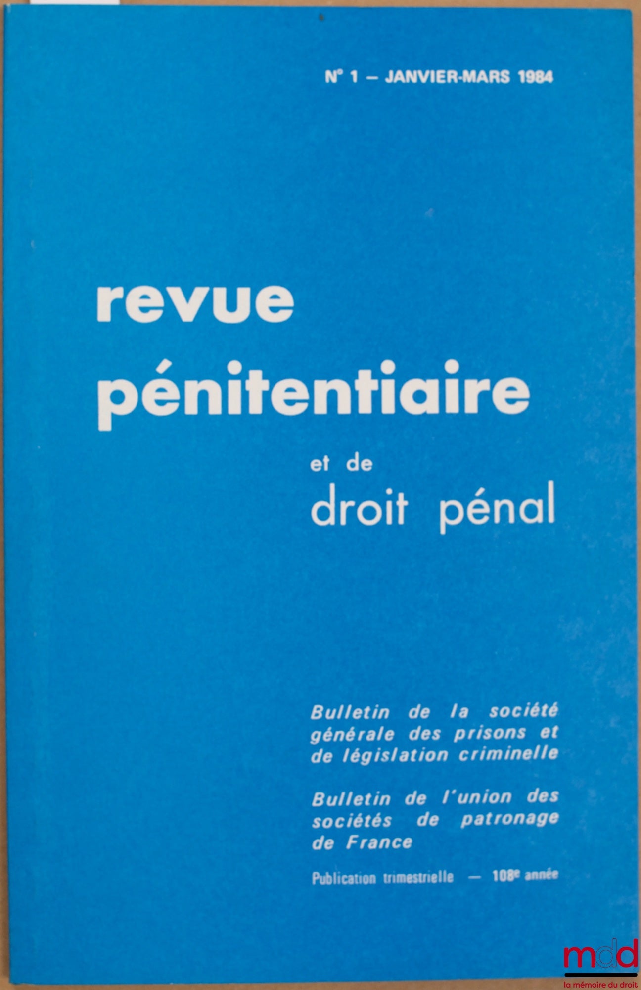 Périodique – REVUE PÉNITENTIAIRE ET DE DROIT PÉNAL, oct.-déc. 1984