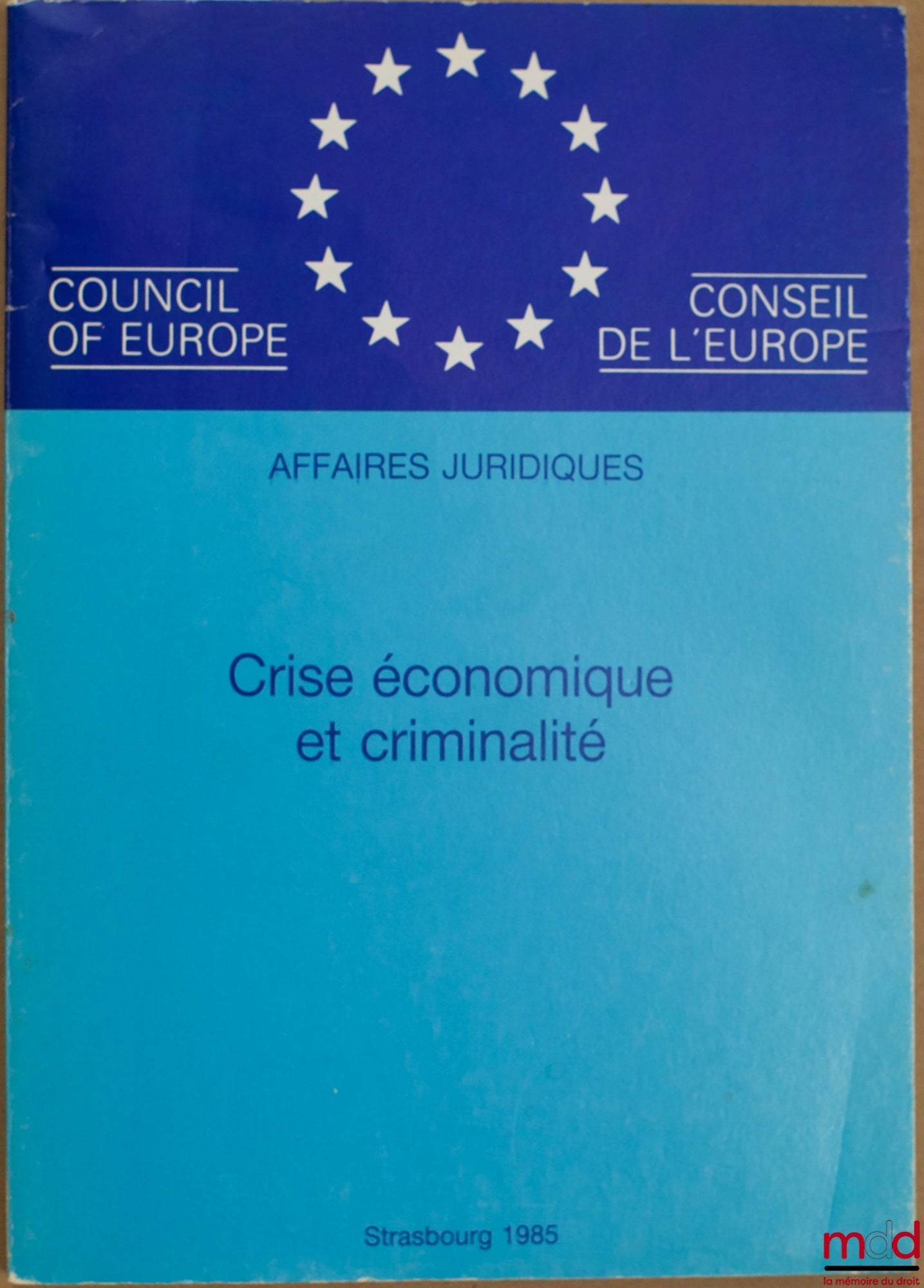 Collective – ECONOMIC CRISIS AND CRIME, Legal Affairs Series