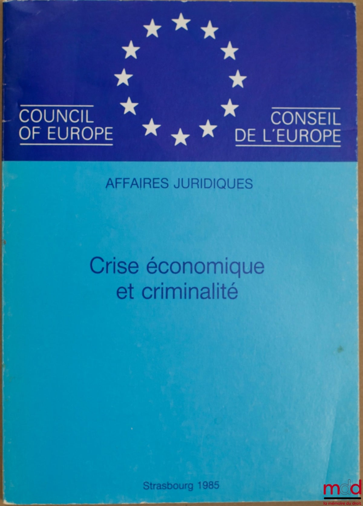 Collective – ECONOMIC CRISIS AND CRIME, Legal Affairs Series