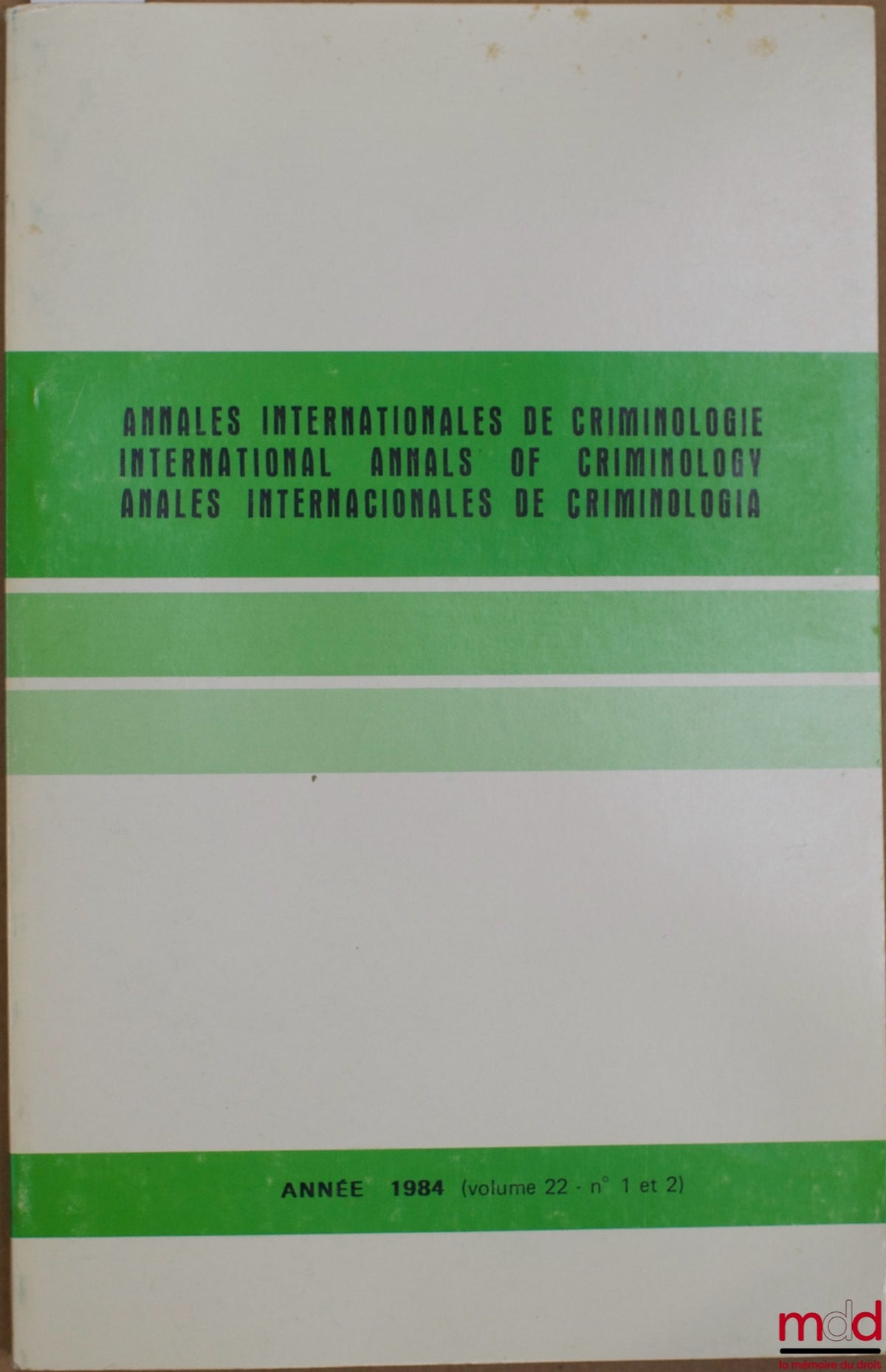[Annals] – International Annals of Criminology, 1984, vol. 22, no. 1 and 2