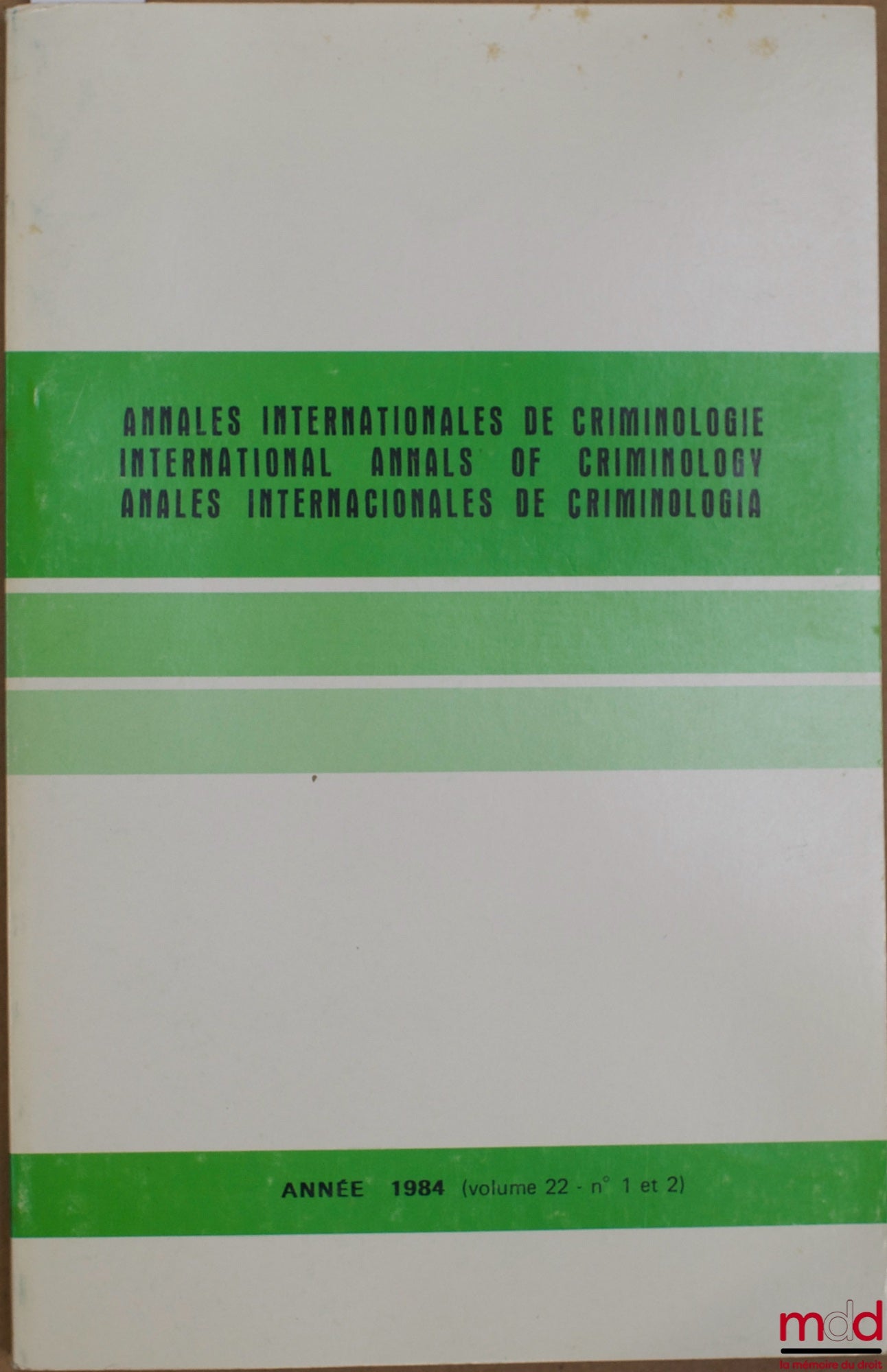 [Annals] – International Annals of Criminology, 1984, vol. 22, no. 1 and 2
