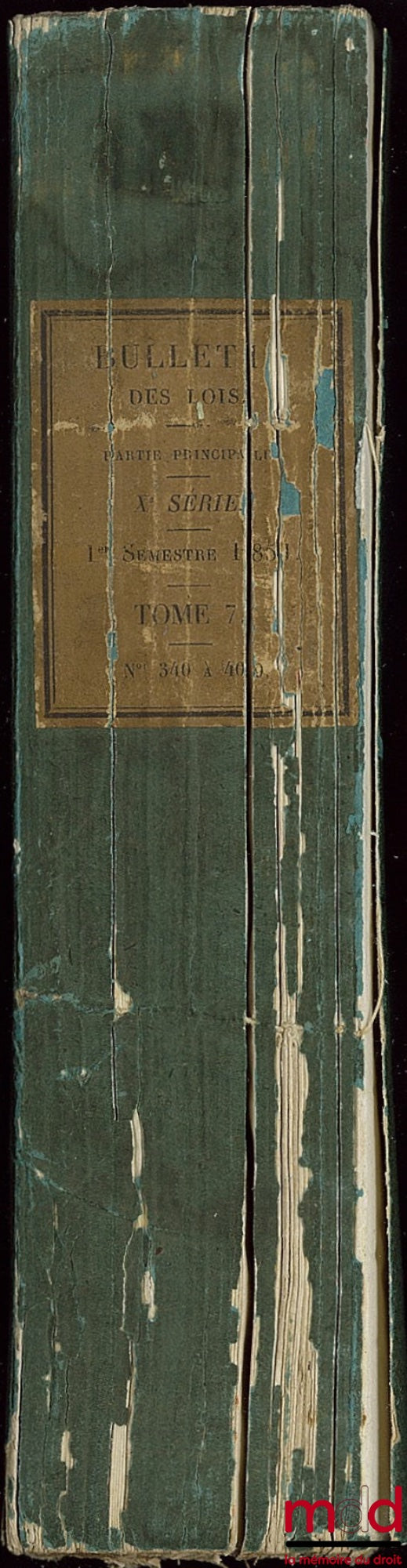 BULLETIN DES LOIS DU ROYAUME DE FRANCE, PREMIER SEMESTRE 1851