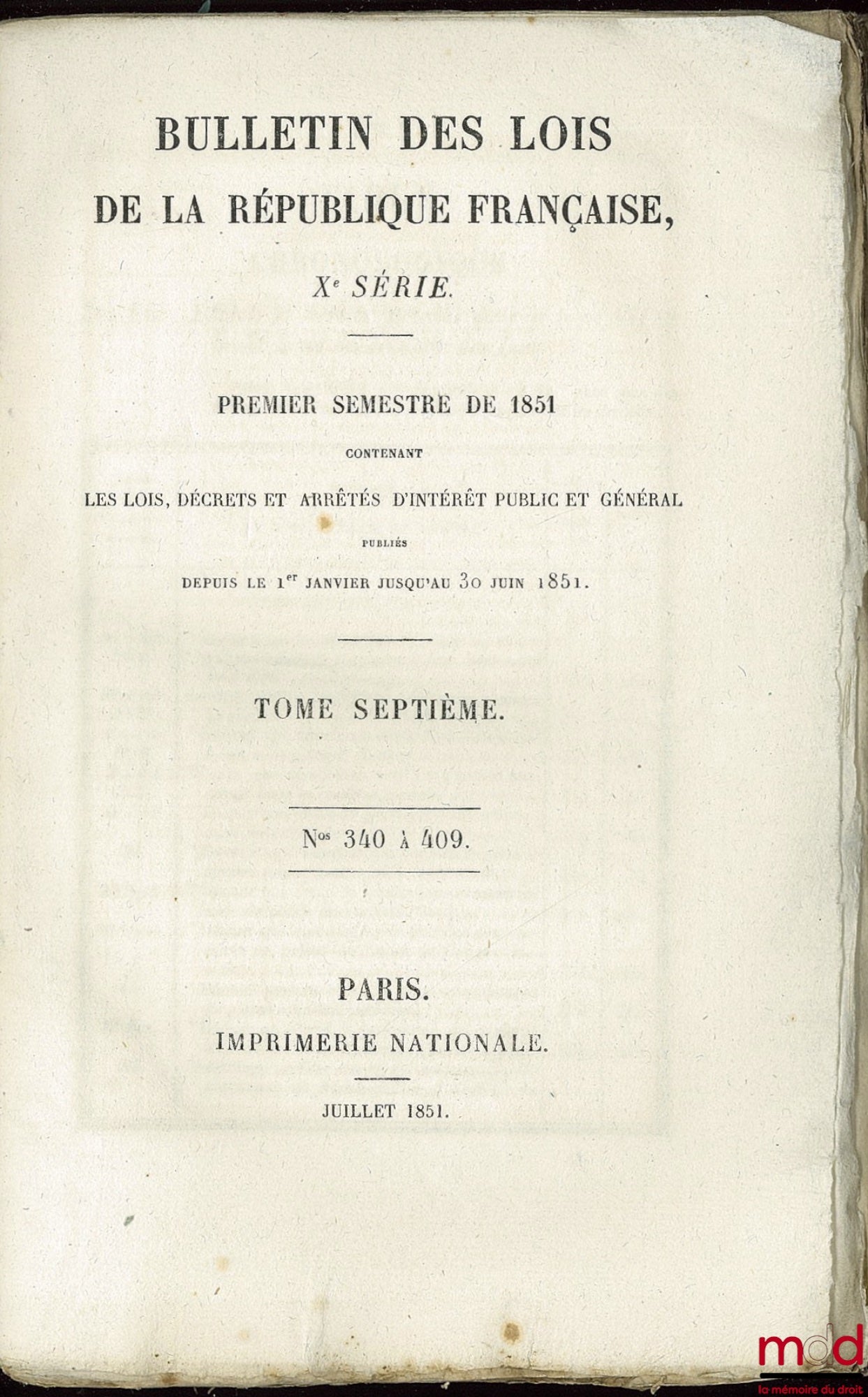 BULLETIN DES LOIS DU ROYAUME DE FRANCE, PREMIER SEMESTRE 1851
