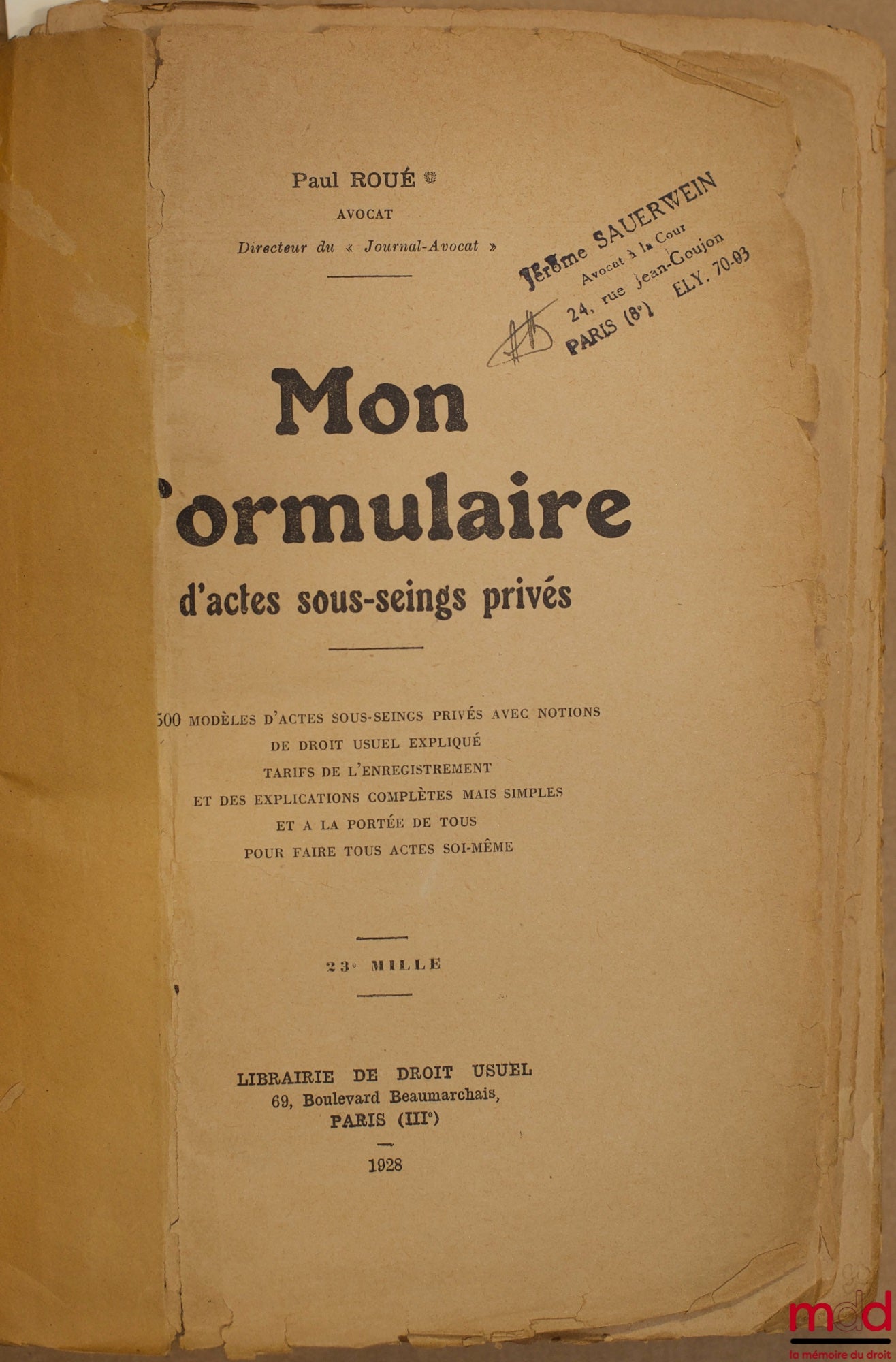 ROUÉ (Paul) – MON FORMULAIRE D’ACTES SOUS SEINGS PRIVÉS