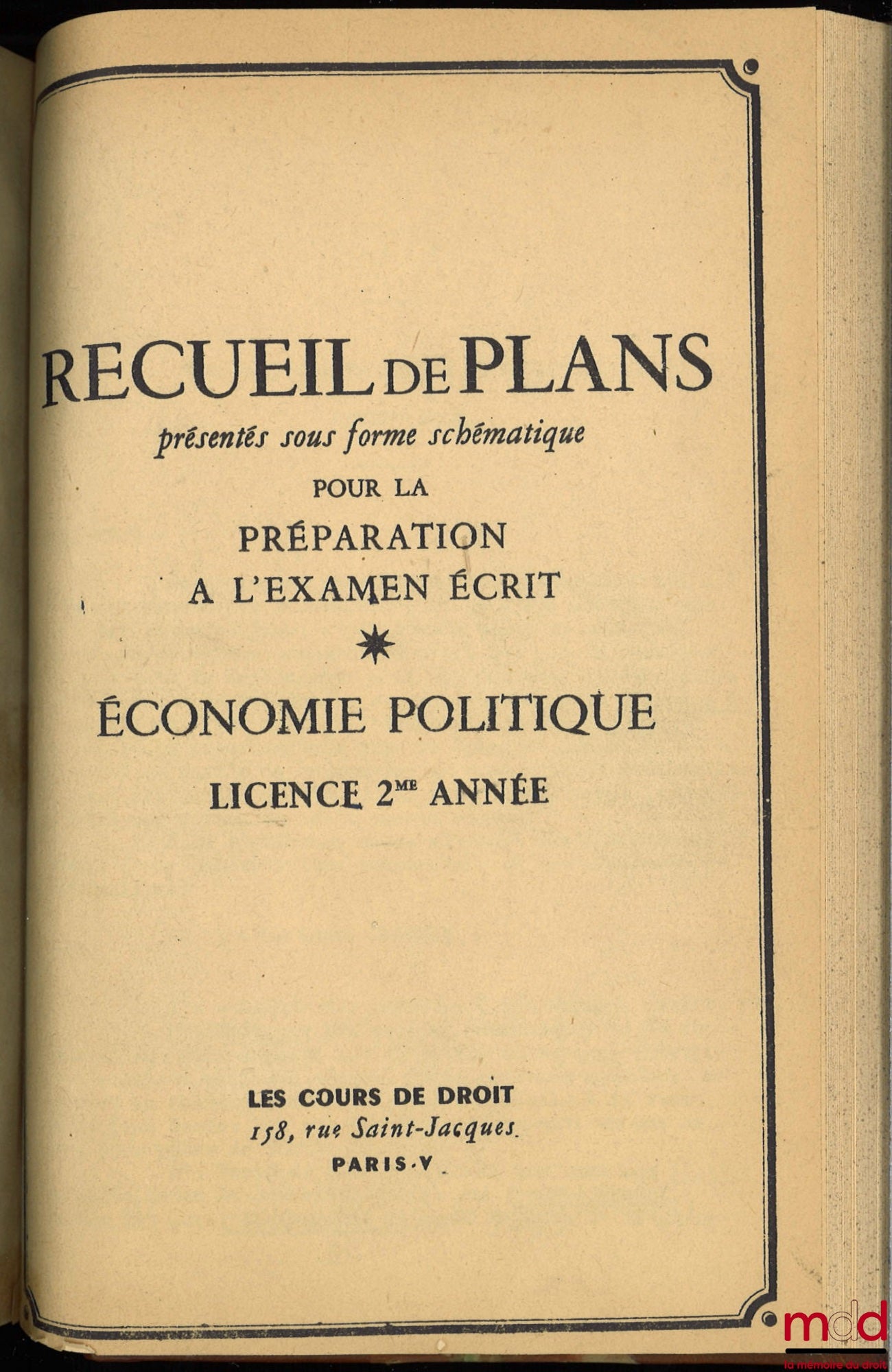 NOYELLE (Henri) – COURSE IN POLITICAL ECONOMICS, 2nd year Bachelor's degree, 1946-1947 and COLLECTION OF PLANS presented in schematic form for preparation for the written exam