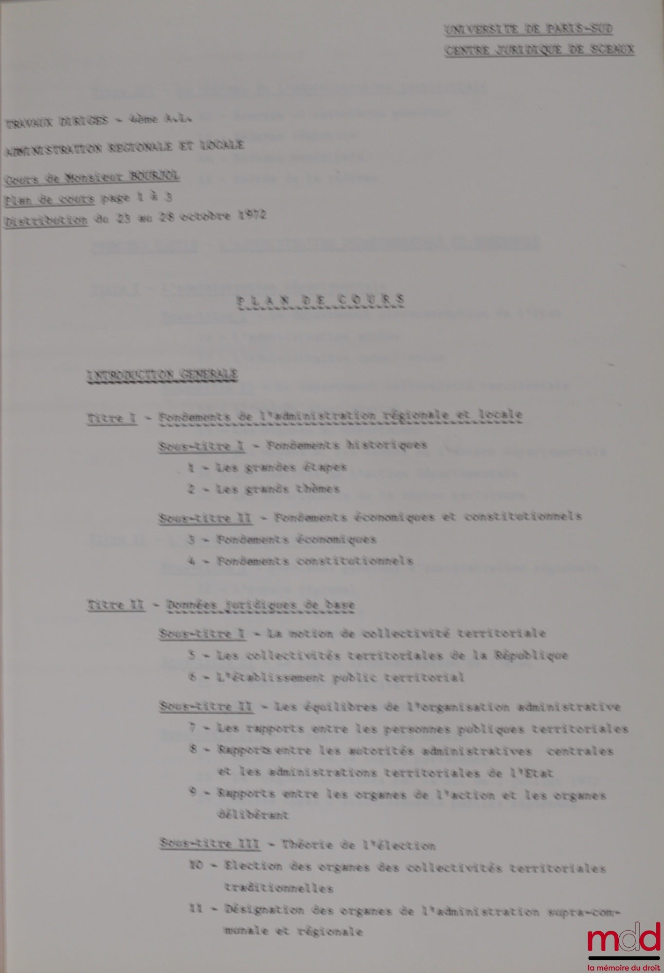 BOURJOL (Maurice) – COURSE IN REGIONAL AND LOCAL ADMINISTRATION, tutorials, 4th year of Bachelor's degree, academic year 1972-1973