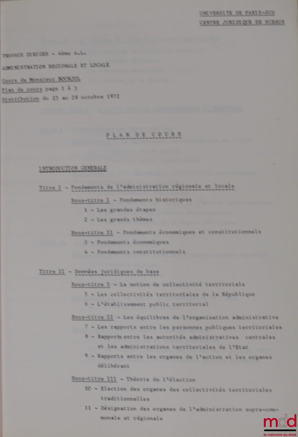 BOURJOL (Maurice) – COURSE IN REGIONAL AND LOCAL ADMINISTRATION, tutorials, 4th year of Bachelor's degree, academic year 1972-1973