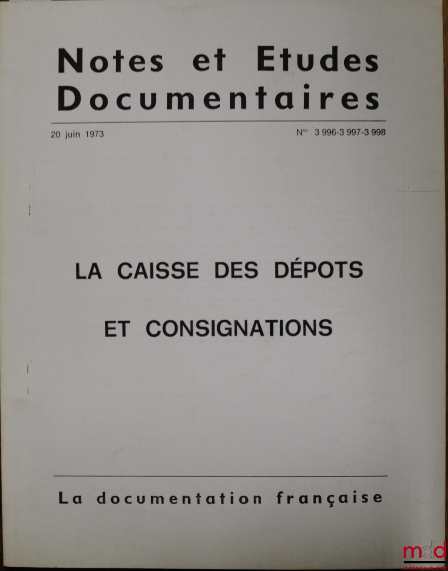 Collective – The Caisse des Dépôts et Consignations, Notes and documentary studies