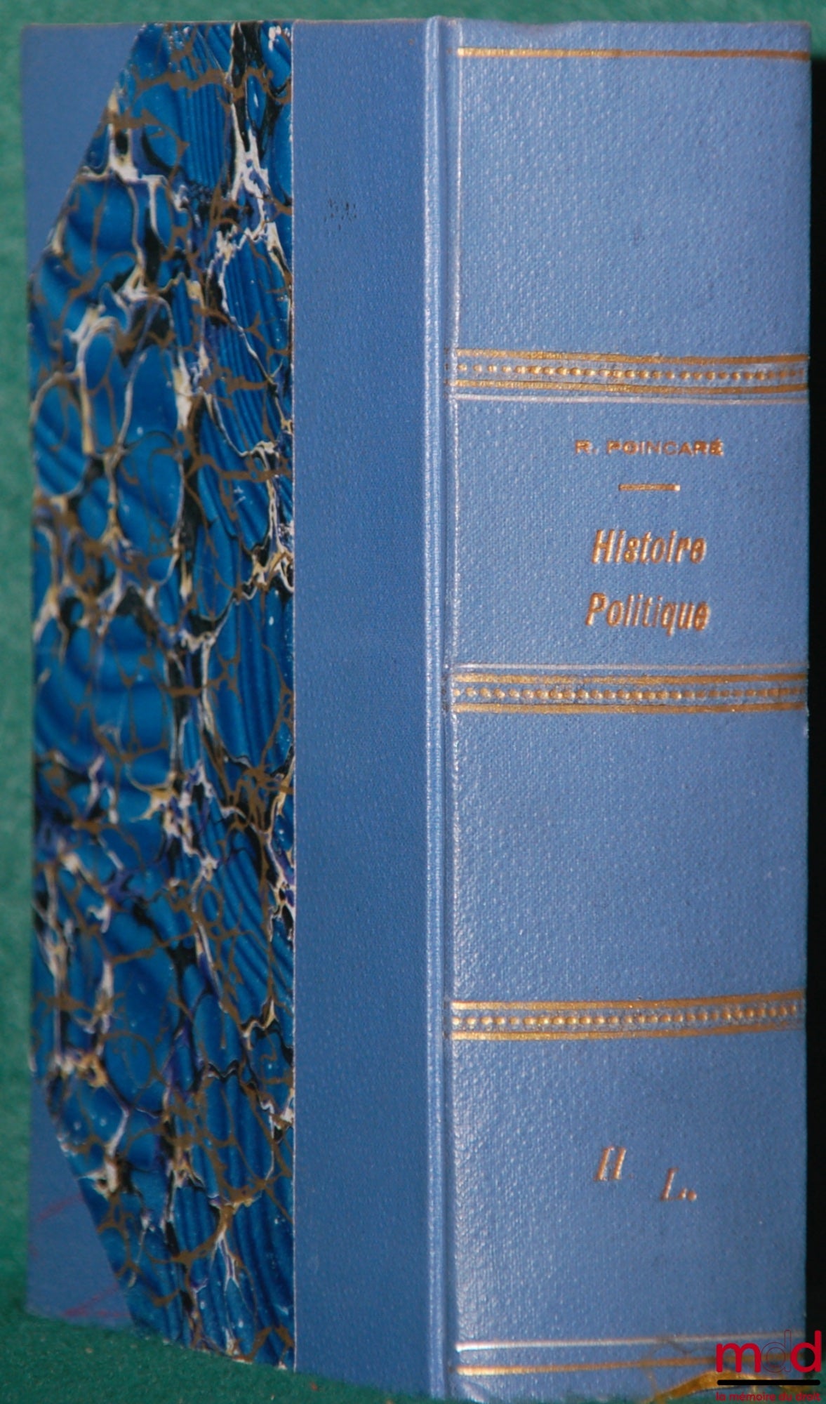 POINCARÉ (Raymond) – POLITICAL HISTORY, FORTNIGHTLY CHRONICLES, vol. I: from March 15 to September 1, 1920; vol. II: from September 15, 1920 to March 1, 1921; vol. III: from March 15, 1921 to September 1, 1921