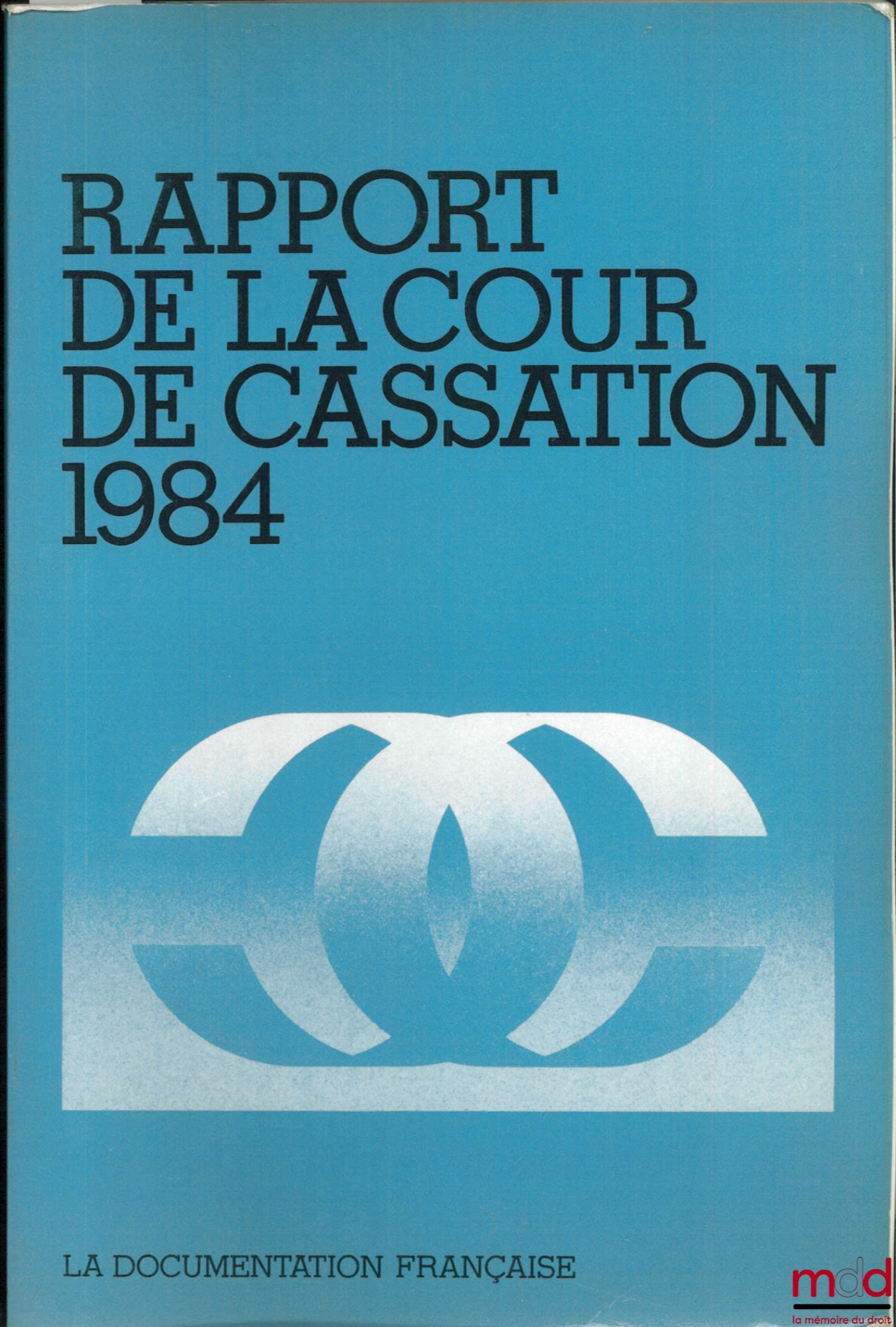 [Court of Cassation] – REPORT OF THE COURT OF CASSATION 1984